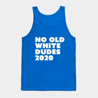 No Old White Dudes 2020 Tank Top